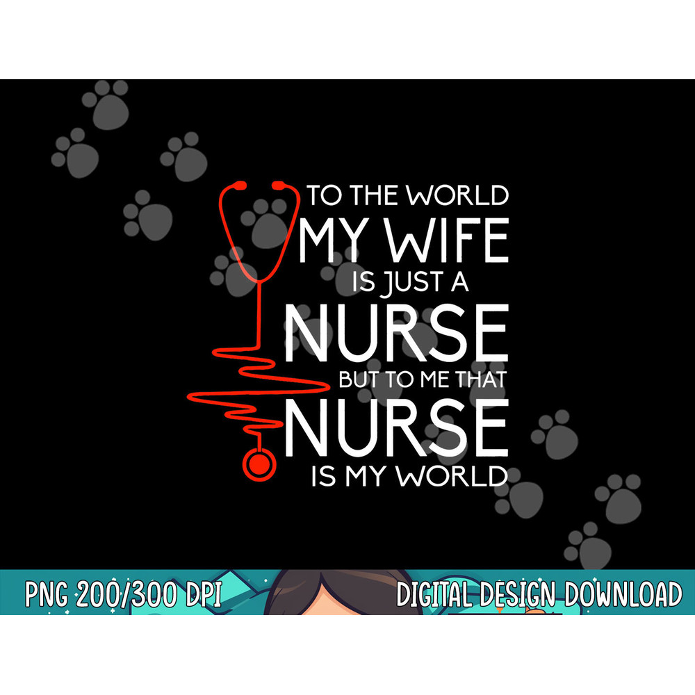 My Wife Is A Nurse T Shirt, Proud Nurse s Husband T Shirt copy.jpg