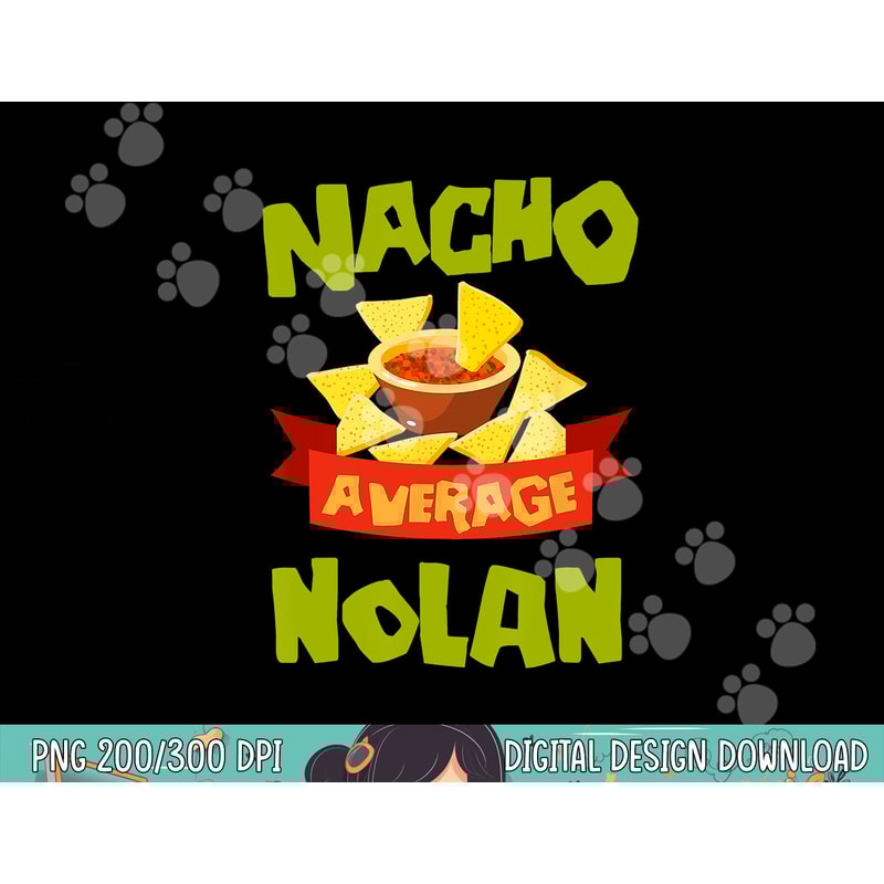 NACHO AVERAGE NOLAN Funny Birthday Personalized Name Gift png, sublimation copy.jpg
