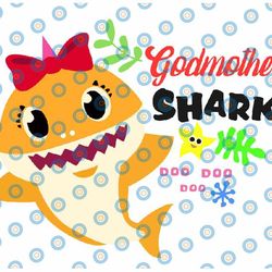 godmother shark  svg, cricut cut files, shark family doo doo doo vector eps, silhouette dxf, design for tsvg , clothes,
