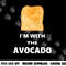 Fun I m with the Avocado Toast Halloween Costume png, sublimation copy.jpg