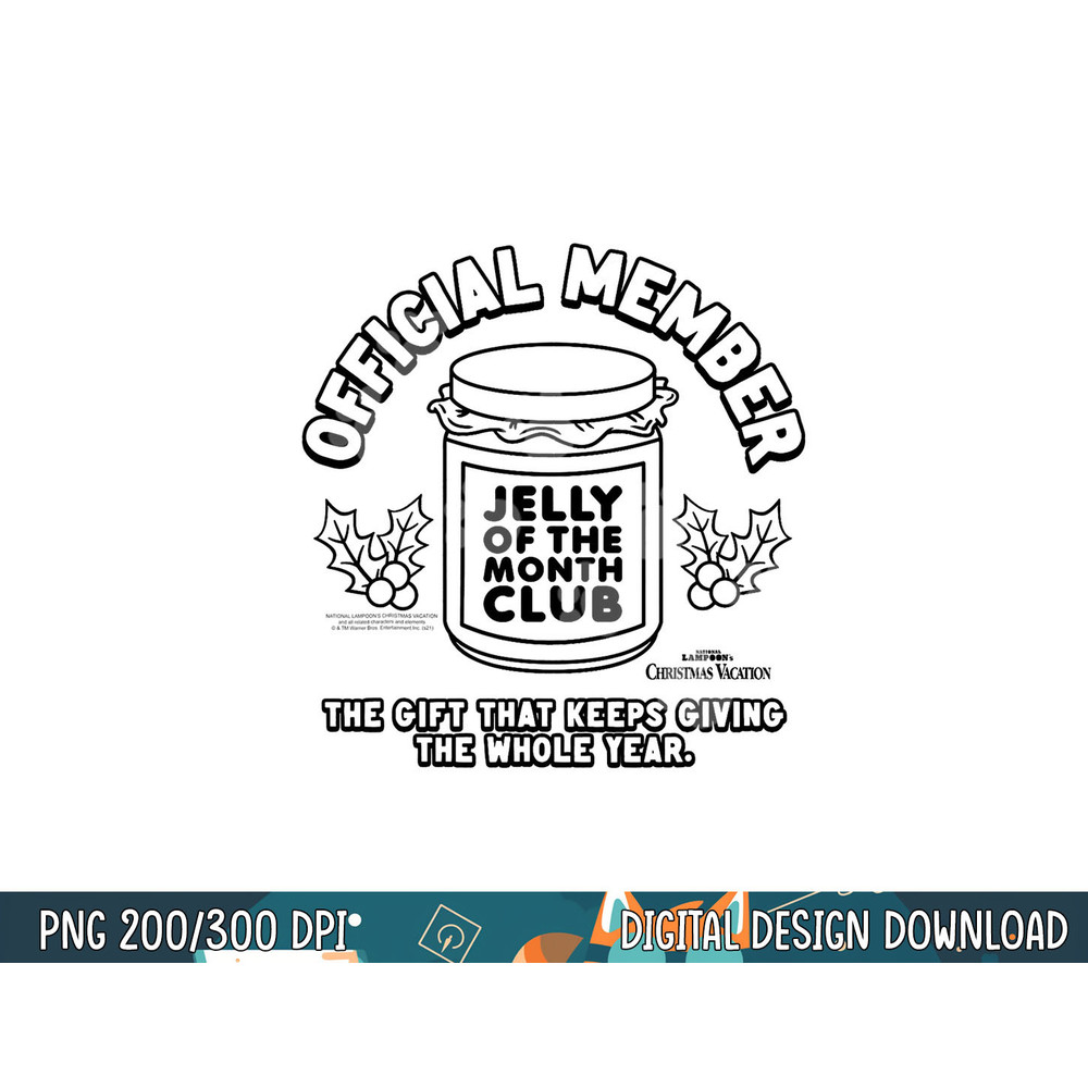 National Lampoon s Christmas Vacation Jelly of the Month png, sublimation copy.jpg