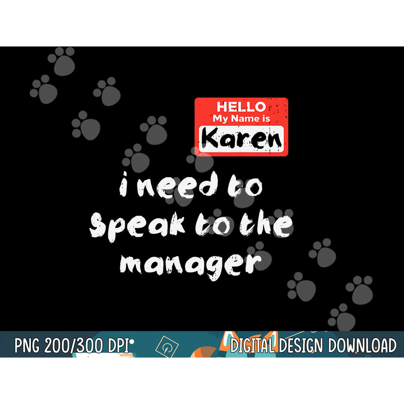 Need To Speak Manager Karen Halloween Funny Meme Women png, sublimation copy.jpg