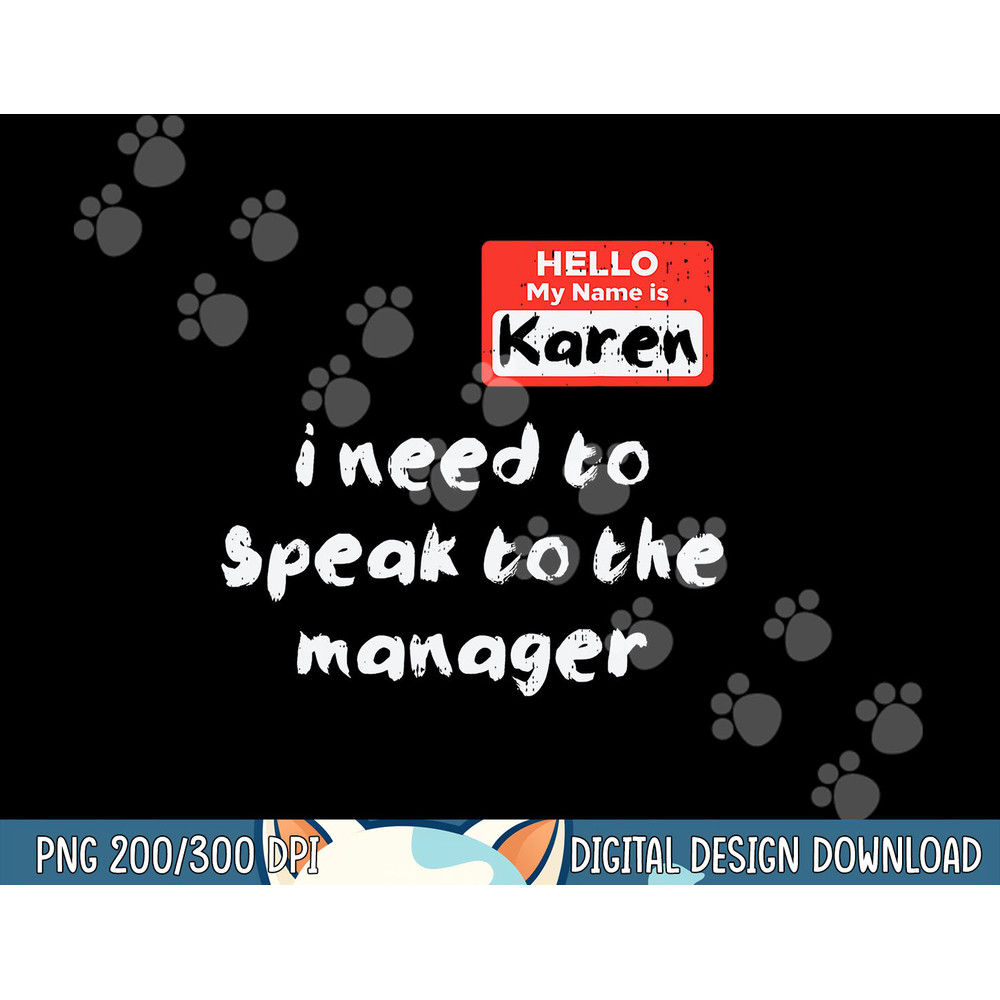 Need To Speak Manager Karen Halloween Funny Meme Women png, sublimation copy.jpg