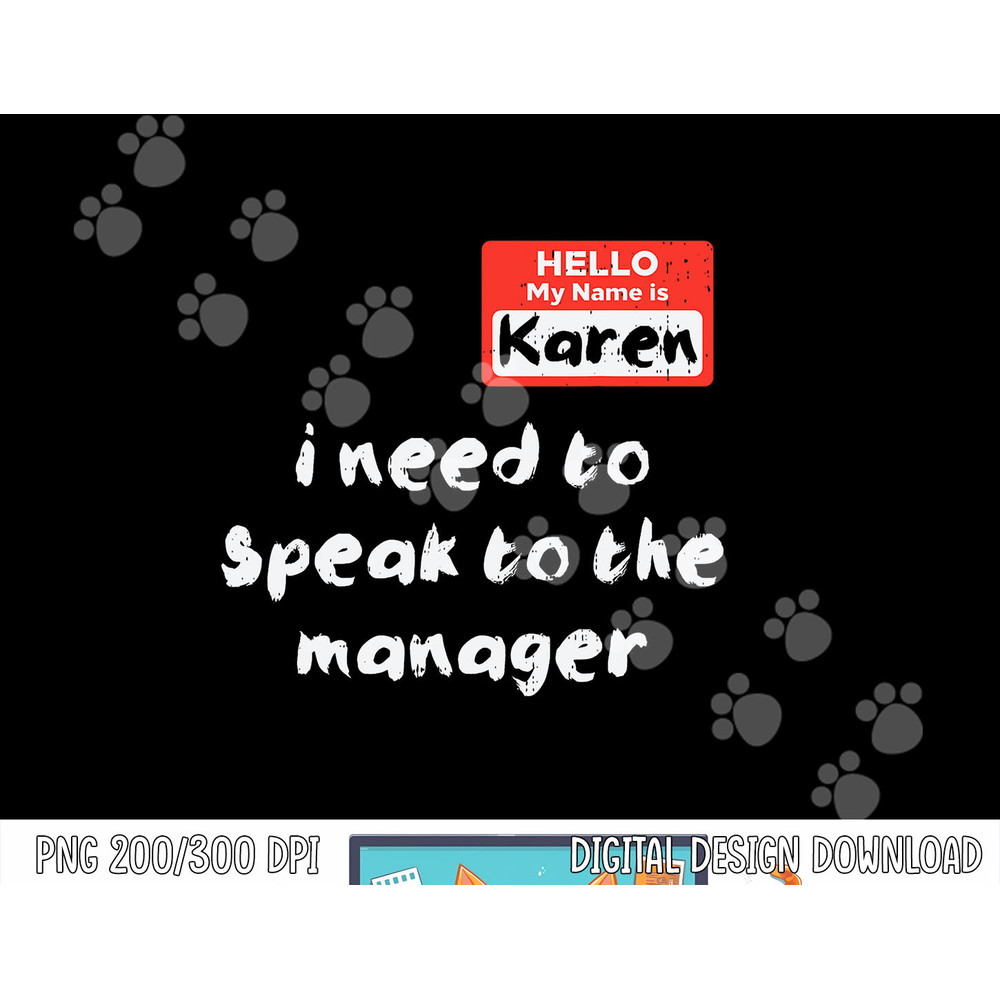 Need To Speak Manager Karen Halloween Funny Meme Women png, sublimation copy.jpg
