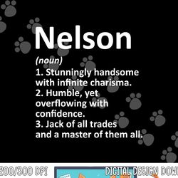nelson definition personalized name funny birthday gift idea png, sublimation copy