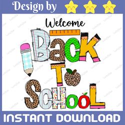 welcome back to school png,welcome back to school leopard png,first day of school png,back to school shirt,gift for