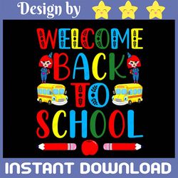 welcome back to school school bus teachers students svg, back to school svg, second grade svg, kindergarten svg, school