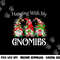 Funny Christmas Gnome Hanging With My Gnomies Family Pajamas png, sublimation copy.jpg