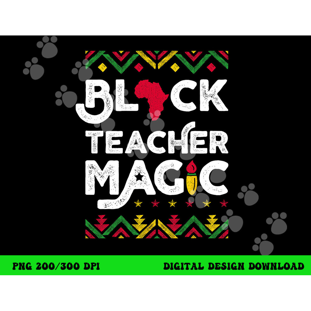 Black Teacher Magic Shirt Teacher Black History Month png, sublimation copy.jpg
