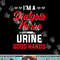 I m A Dialysis Nurse Urine Good Hands Funny Nursing png, sublimation copy.jpg