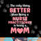 I m A Mom and Nurse Practitioner Funny Motherhood Nurse png, sublimation copy.jpg