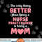 I m A Mom and Nurse Practitioner Funny Motherhood Nurse png, sublimation copy.jpg