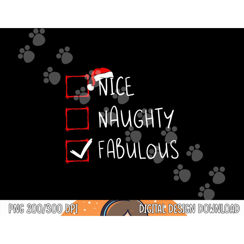 Nice Naughty Fabulous Christmas List Xmas Santa Claus png, sublimation copy.jpg