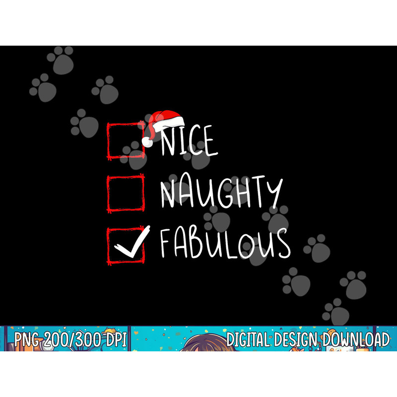 Nice Naughty Fabulous Christmas List Xmas Santa Claus png, sublimation copy.jpg