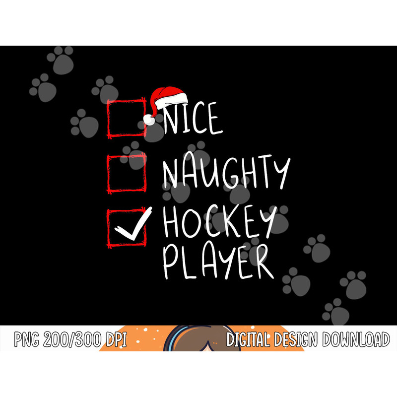 Nice Naughty Hockey Player List Christmas Santa Claus png, sublimation copy.jpg