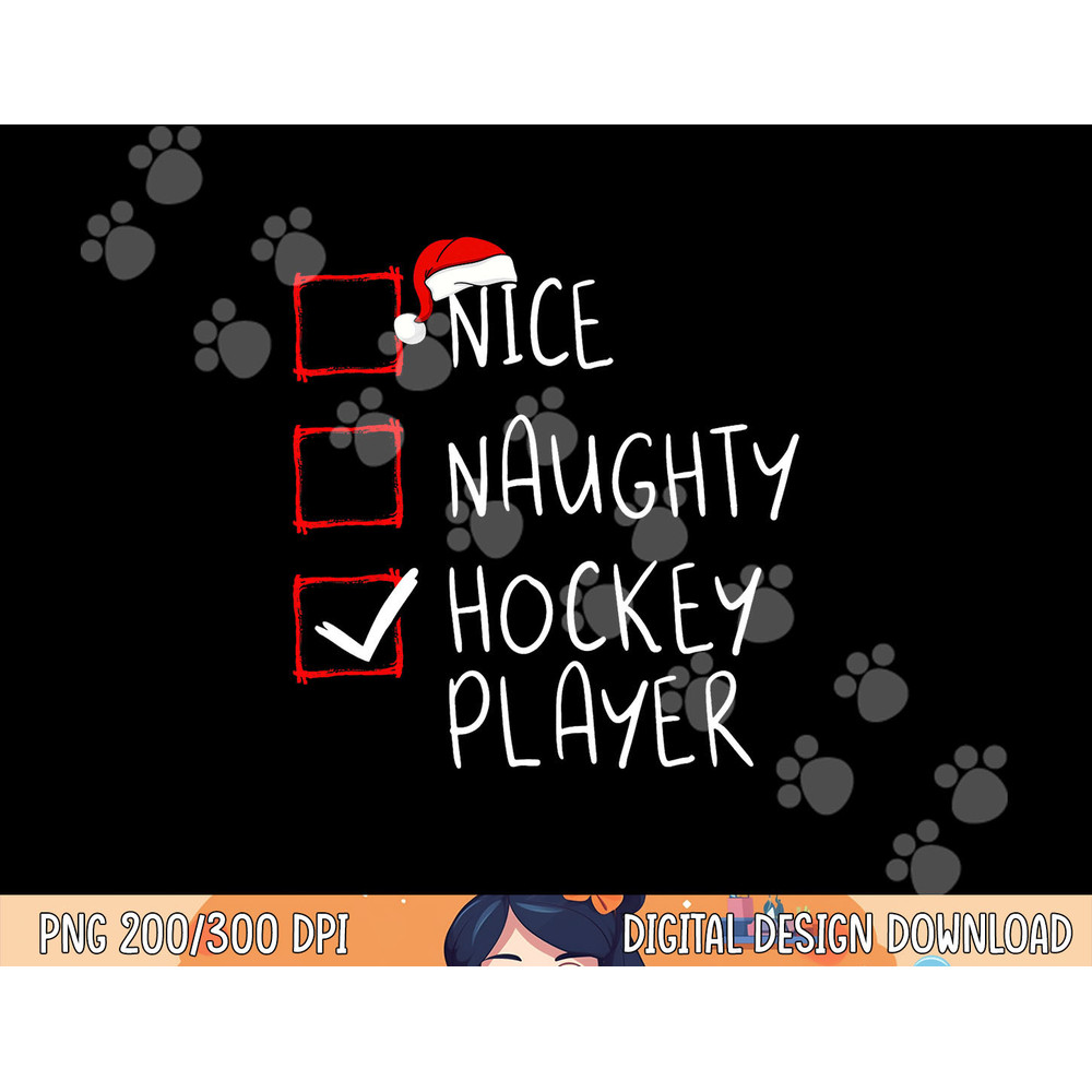 Nice Naughty Hockey Player List Christmas Santa Claus png, sublimation copy.jpg