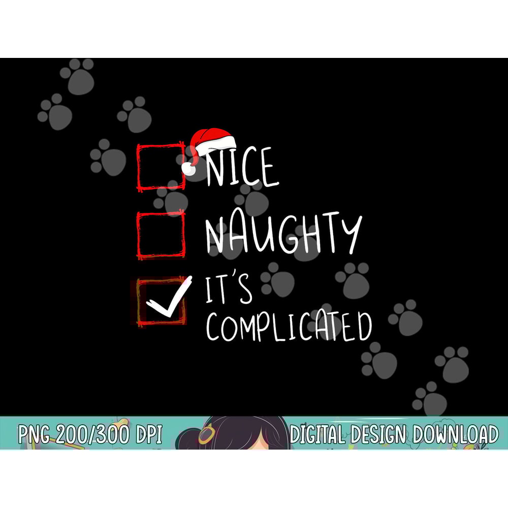 Nice Naughty It s Complicated Christmas List Santa Claus png, sublimation copy.jpg