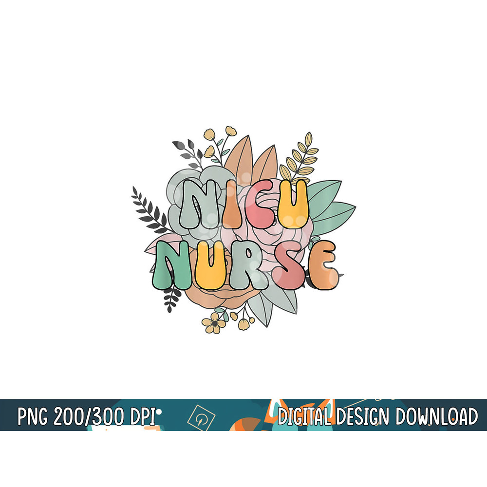 NICU Nurse Neonatal ICU Nurse Infant Care Specialist Newborn png, sublimation (1) copy.jpg