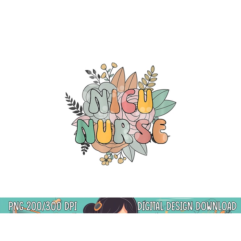 NICU Nurse Neonatal ICU Nurse Infant Care Specialist Newborn png, sublimation (1) copy.jpg