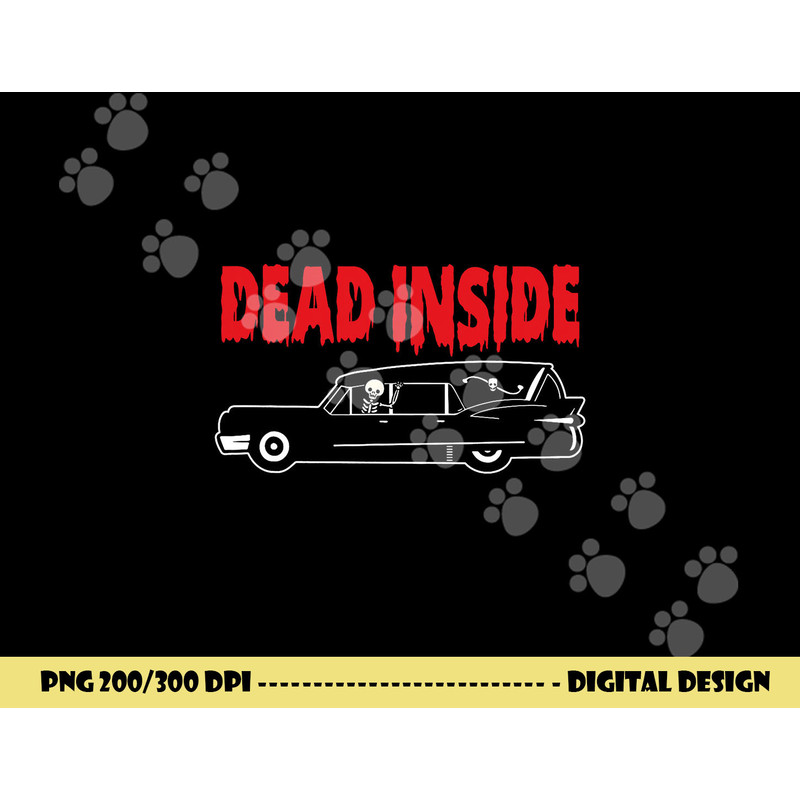 Funny Dead Inside Skeleton Hearse Funeral Director Halloween png, sublimation copy.jpg