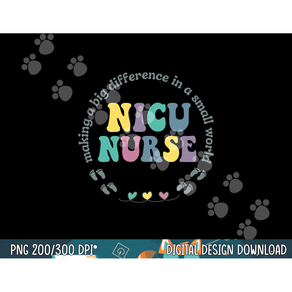 NICU Nurse Neonatal ICU Nurse Infant Care Specialist Newborn png, sublimation copy.jpg