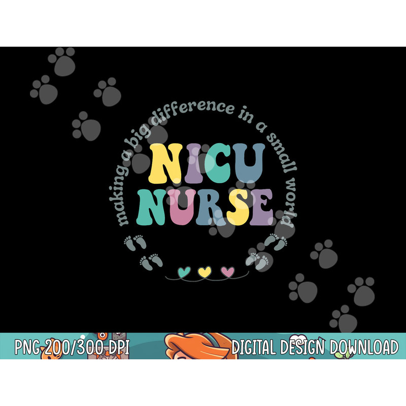 NICU Nurse Neonatal ICU Nurse Infant Care Specialist Newborn png, sublimation copy.jpg