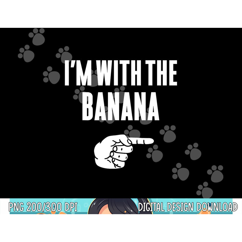 I m With The Banana Funny Halloween Couple Costume Gift png, sublimation copy.jpg