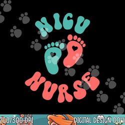nicu nurse shirt will work for snuggles 2 side png, sublimation copy