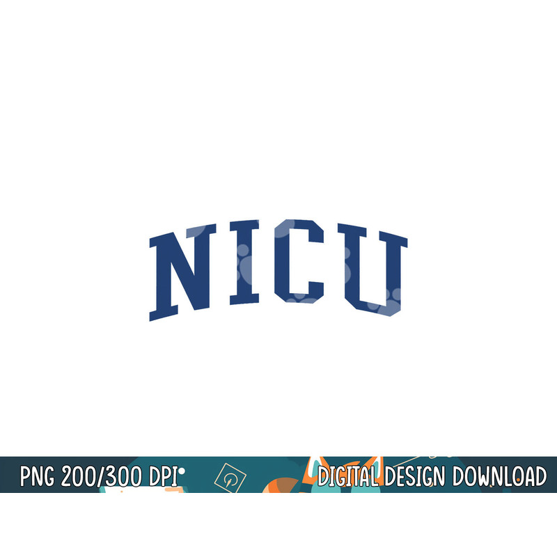 NICU Nurse Varsity Style png, sublimation copy.jpg