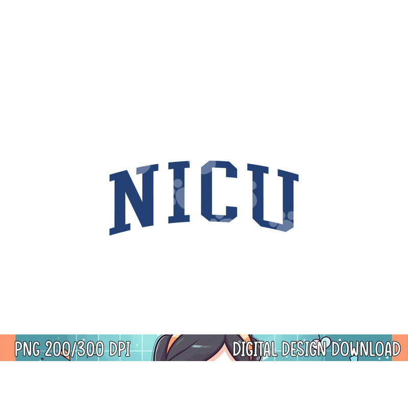 NICU Nurse Varsity Style png, sublimation.jpg