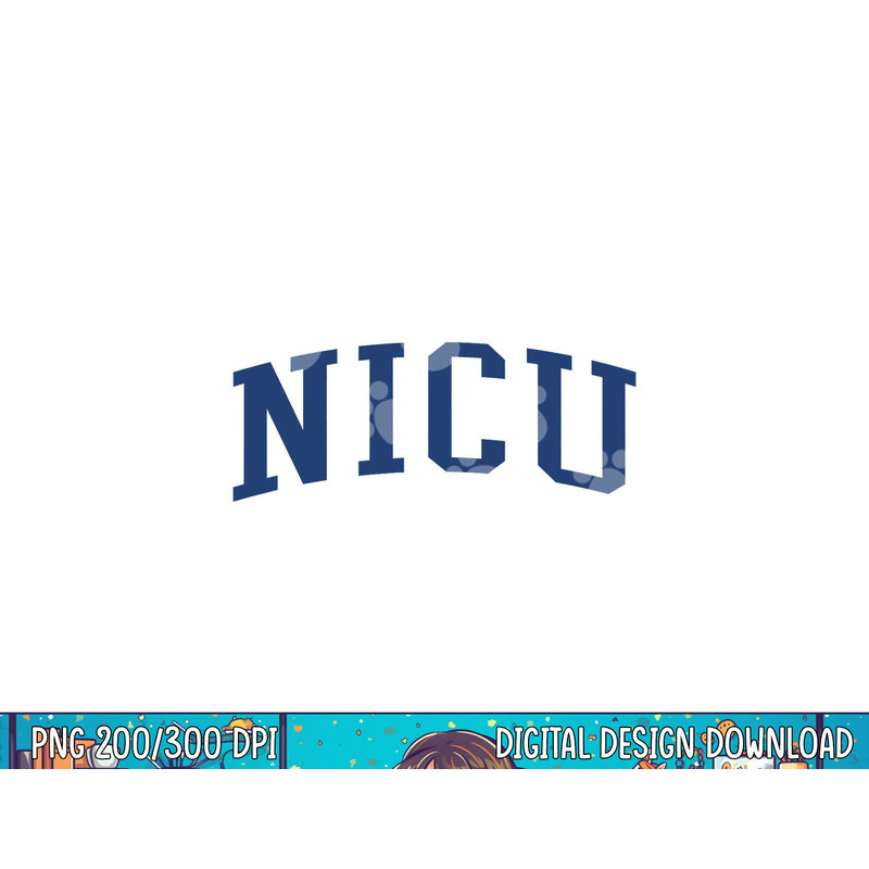NICU Nurse Varsity Style png, sublimation copy.jpg