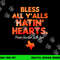 Bless All Y alls Hatin Hearts Houston With Love png, sublimation copy.jpg
