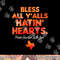 Bless All Y alls Hatin Hearts Houston With Love png, sublimation copy.jpg