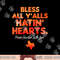 Bless All Y alls Hatin Hearts Houston With Love png, sublimation copy.jpg