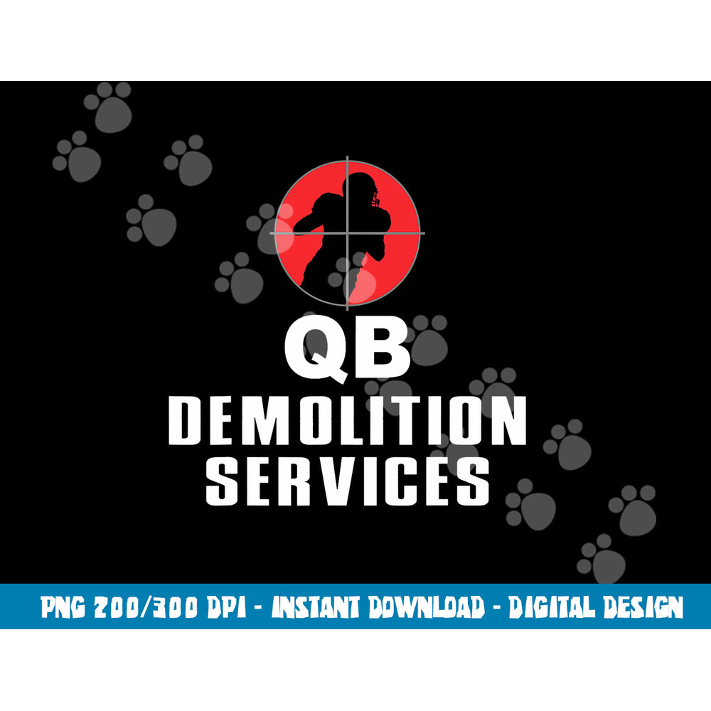 funny football, qb demolition services, defensive lineman png, sublimation copy.jpg
