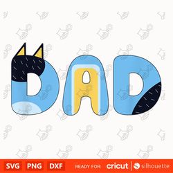 Bluey Dad Father's Day, Bluey Familly Svg, Bluey Cartoon Svg, Cricut, Silhouette Vector
