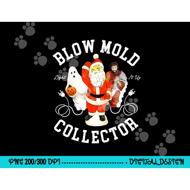 Blow Mold Collector Light It Up Christmas Halloween png, sublimation copy.jpg