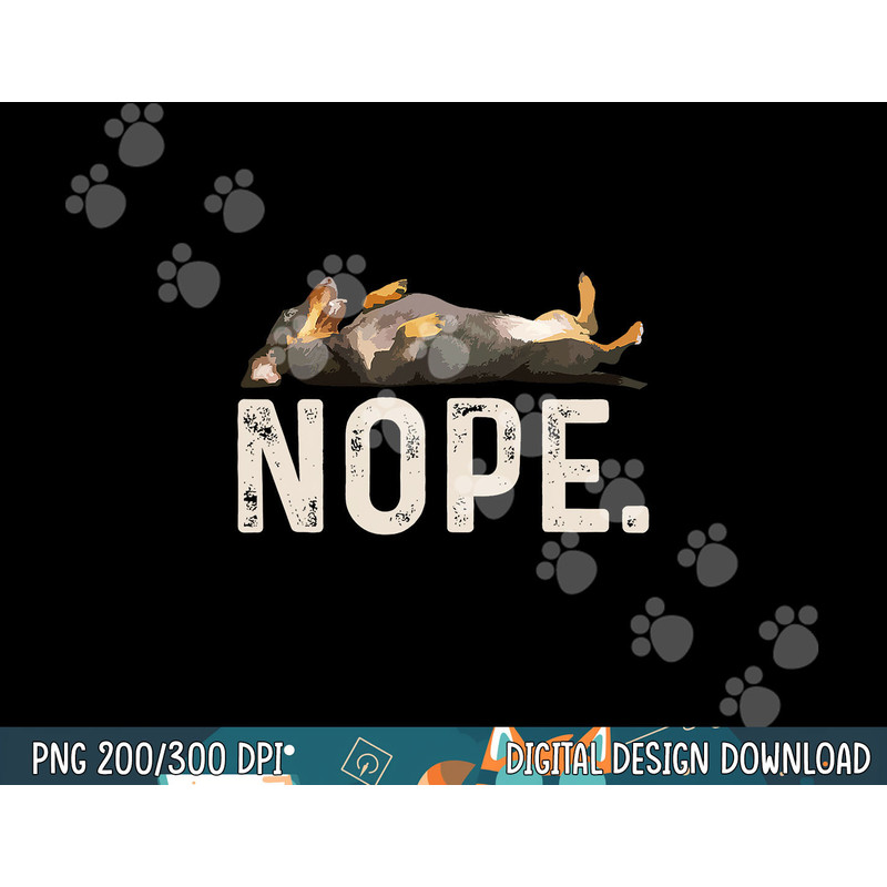 Nope Lazy Dachshund png, sublimation copy.jpg