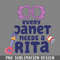 QA06071873-Every Janet Needs a Rita PNG Download.jpg