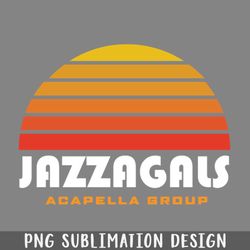 jazzagals acapella group schitts creek png download