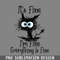 QA06072286-Black Cat Its Fine Im Fine Everything Is Fine PNG Download.jpg