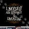 I Myself Am Strange And Unusual Funny Halloween png,sublimation copy.jpg