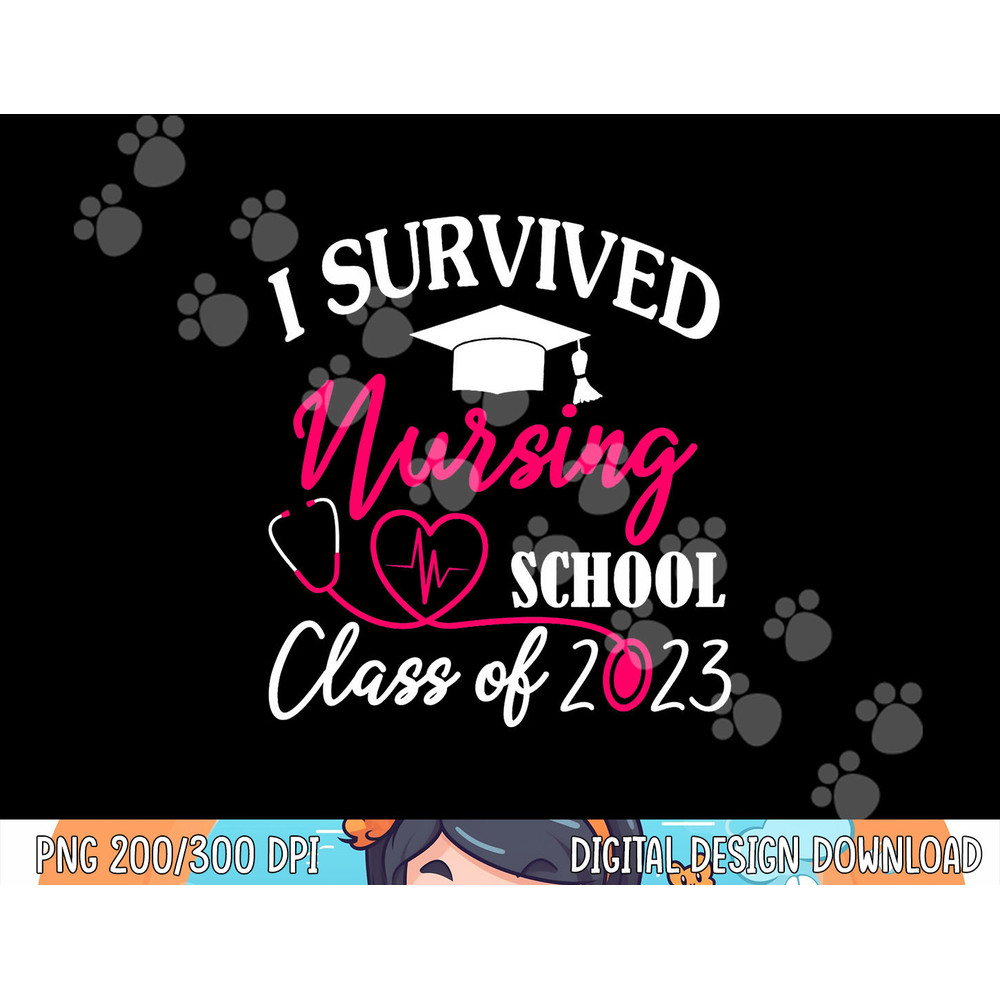 i survived nursing school 2023 rn er nurse graduation s copy.jpg