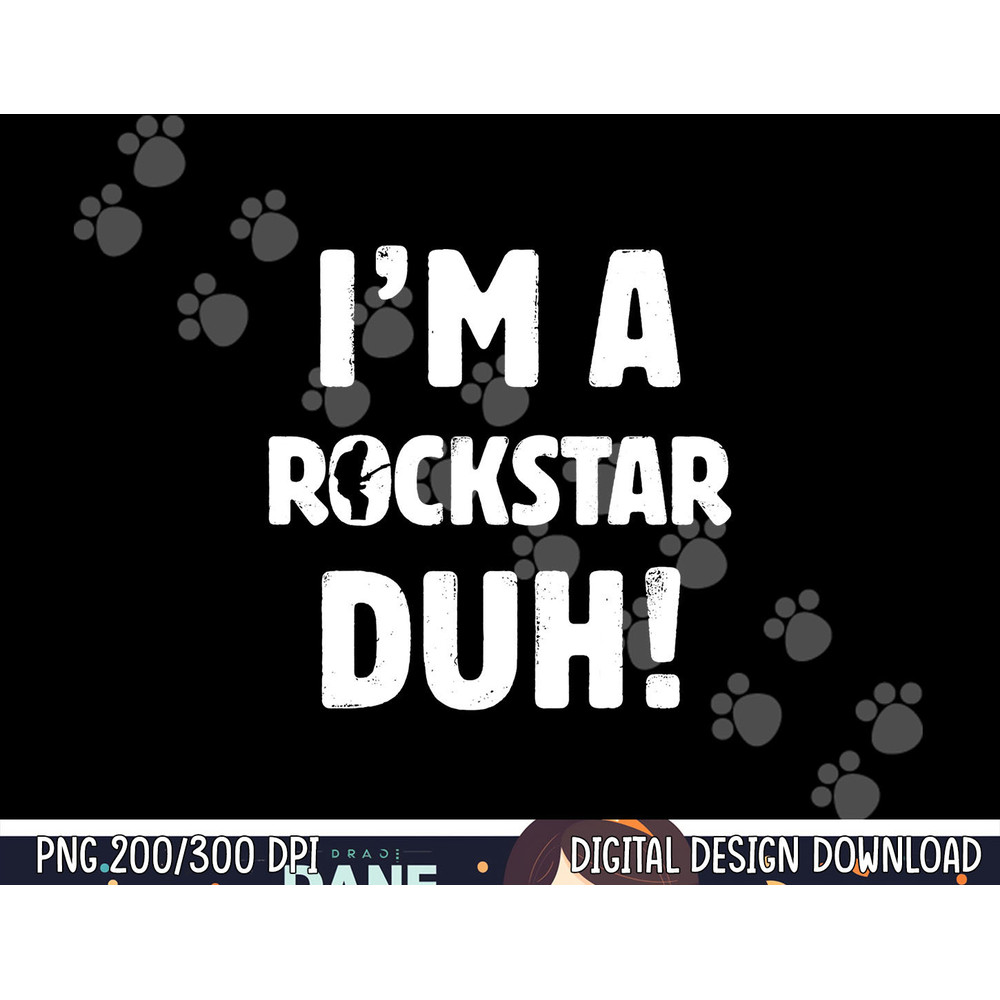 I'm A Rockstar Duh Tee Easy Halloween And Christmas Gift png,sublimation copy.jpg