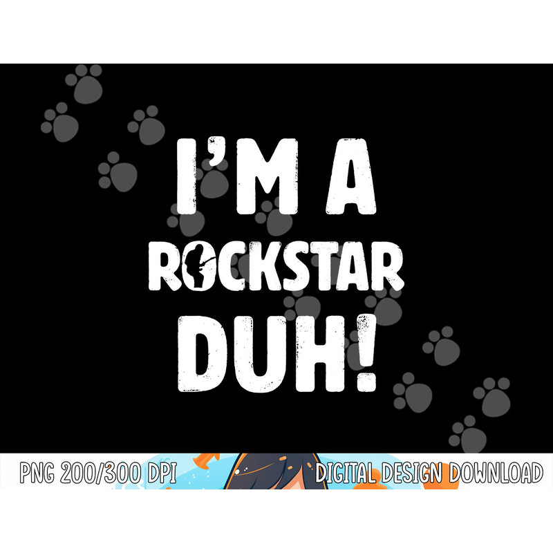 I'm A Rockstar Duh Tee Easy Halloween And Christmas Gift png,sublimation copy.jpg
