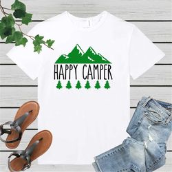 happy camper shirt, funny camping shirt, camping t-shirt shirt, camper t-shirt, camper shirt glamping shirt hiking shirt