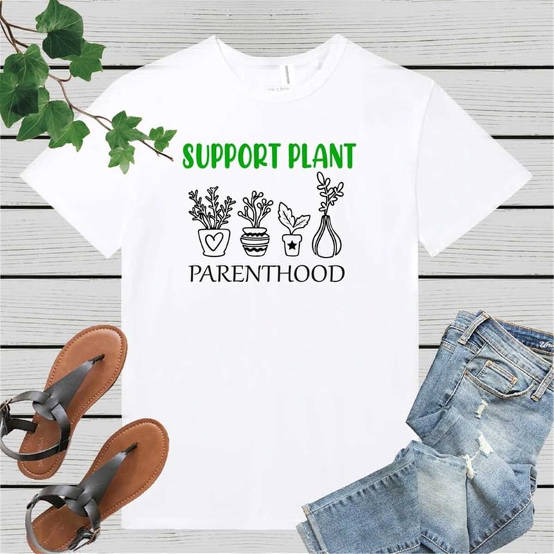 MR-3072023105926-support-plant-parenthood-shirt-plant-parenthood-shirt-plant-image-1.jpg