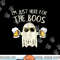 Im Just Here for the Boos Shirt Funny Gift Halloween Ghost png,sublimation copy.jpg