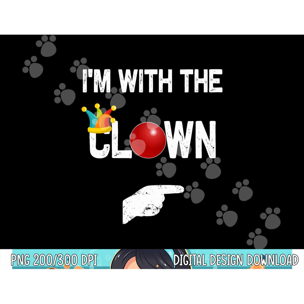 I'm with the Clown Halloween Costumes png,sublimation copy.jpg