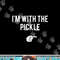 I'm With The Pickle Halloween Costume Party Matching Pickle png,sublimation copy.jpg
